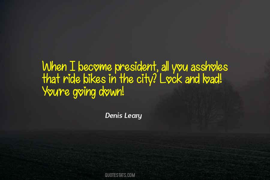 Denis Leary Quotes #348073
