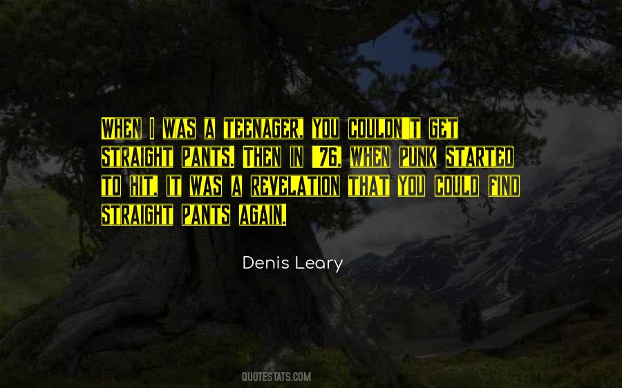 Denis Leary Quotes #527609