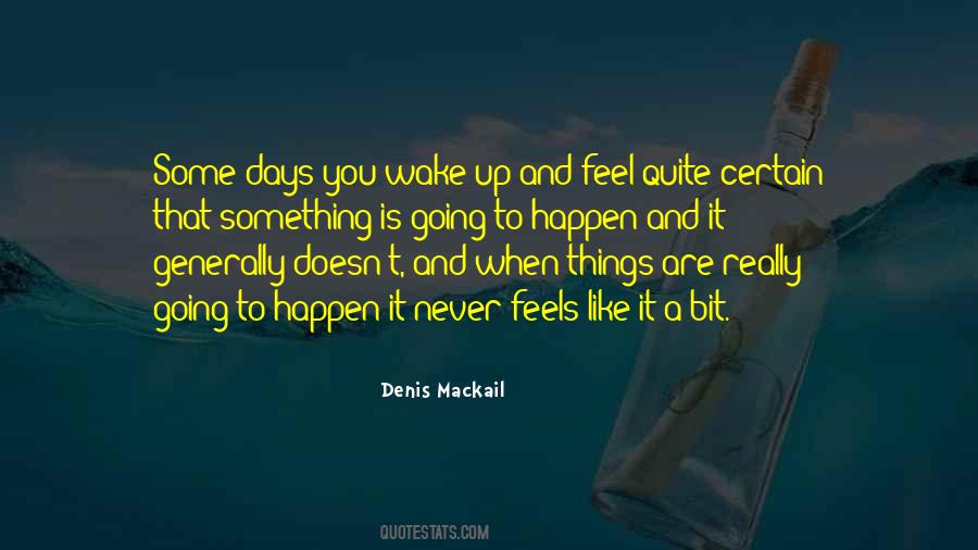 Denis Mackail Quotes #682118