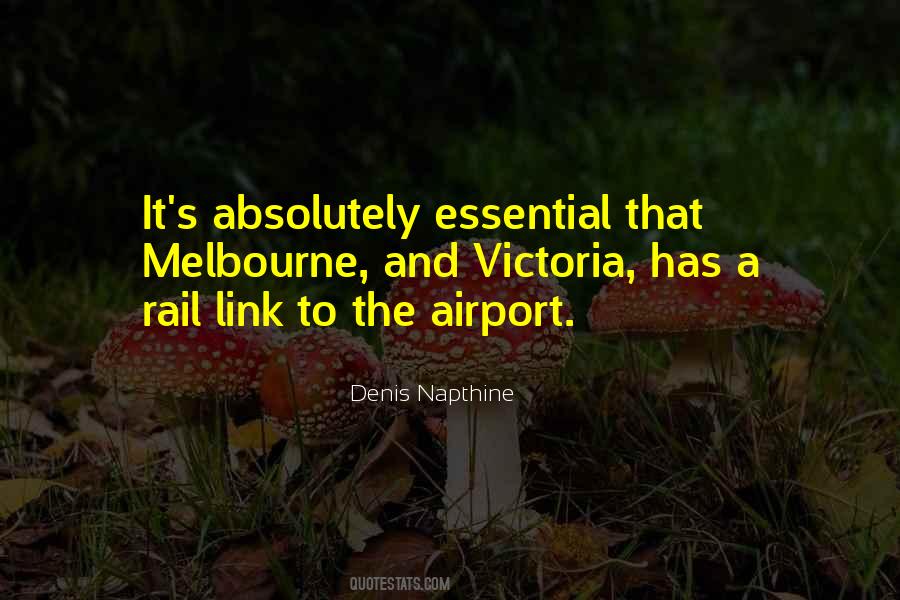 Denis Napthine Quotes #763614