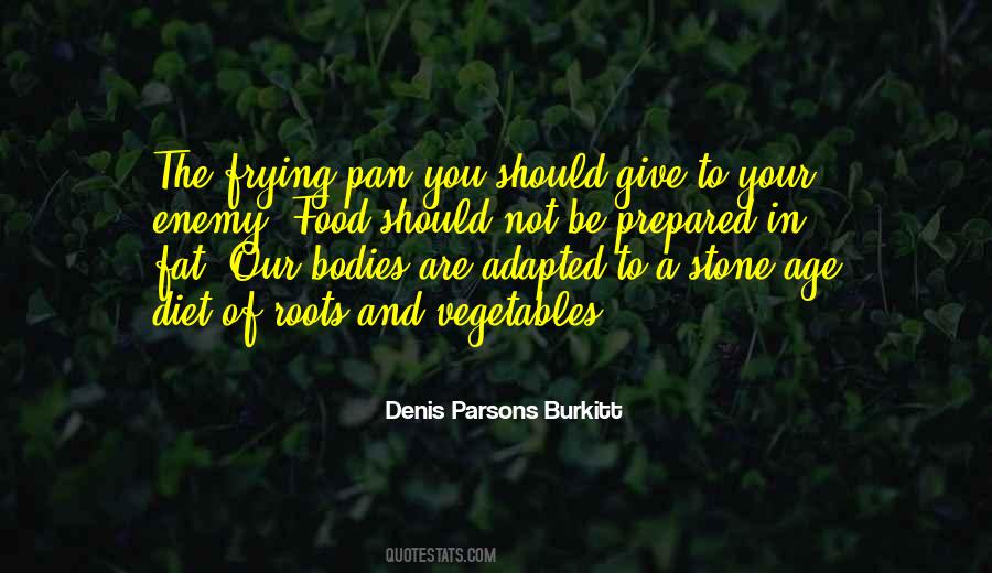 Denis Parsons Burkitt Quotes #321738