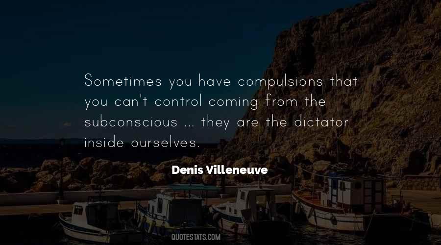 Denis Villeneuve Quotes #1011721