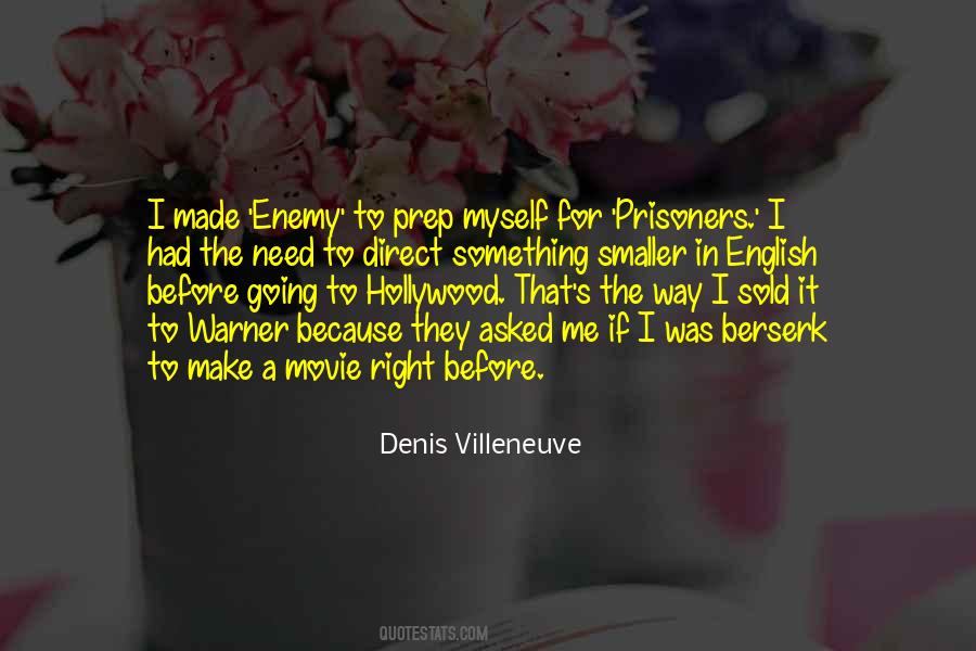 Denis Villeneuve Quotes #1360000