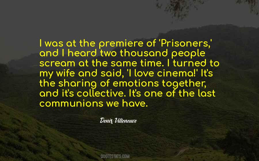 Denis Villeneuve Quotes #1563838