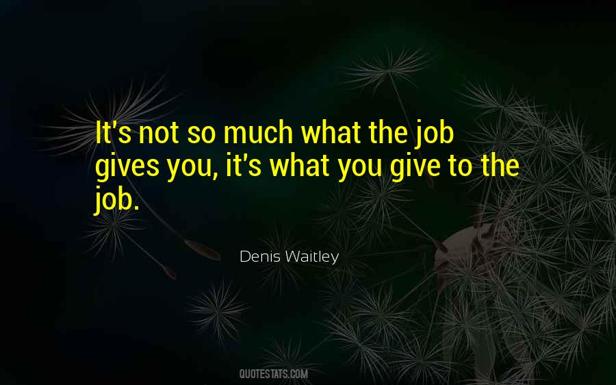 Denis Waitley Quotes #1200489