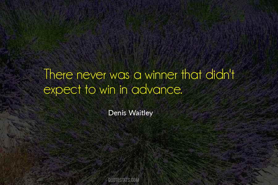 Denis Waitley Quotes #1419095