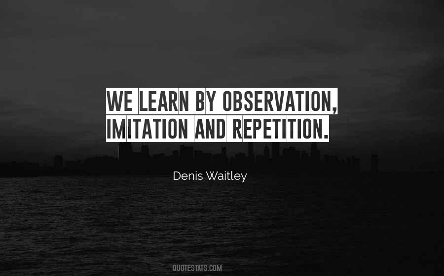 Denis Waitley Quotes #1581830