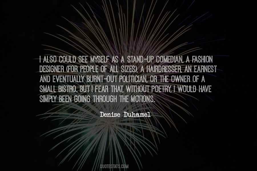 Denise Duhamel Quotes #1127579