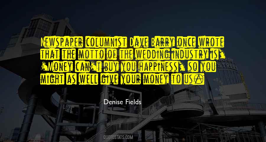 Denise Fields Quotes #32759 Denise Fields Quotes #32759