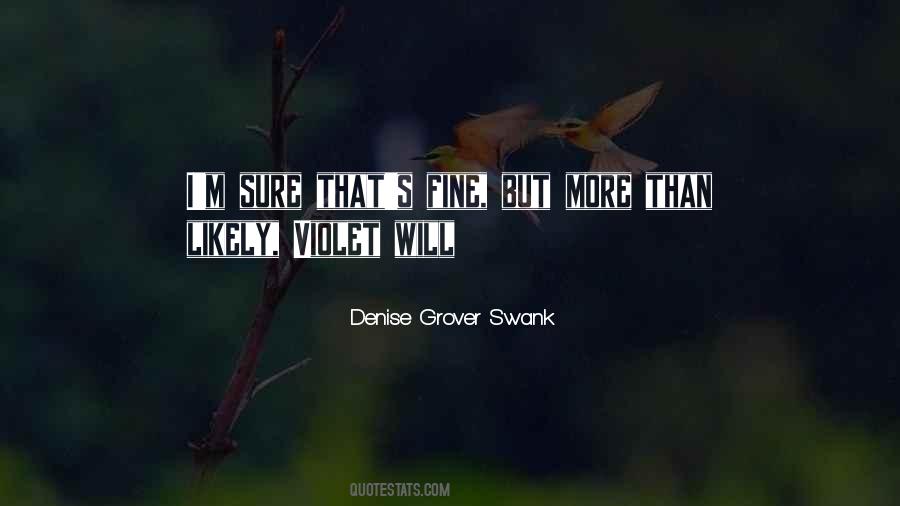 Denise Grover Swank Quotes #1032716