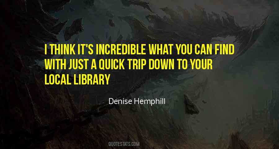 Denise Hemphill Quotes #669086