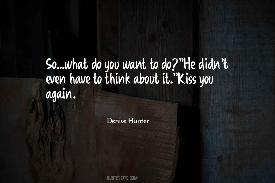 Denise Hunter Quotes #422621