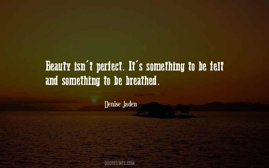 Denise Jaden Quotes #22436