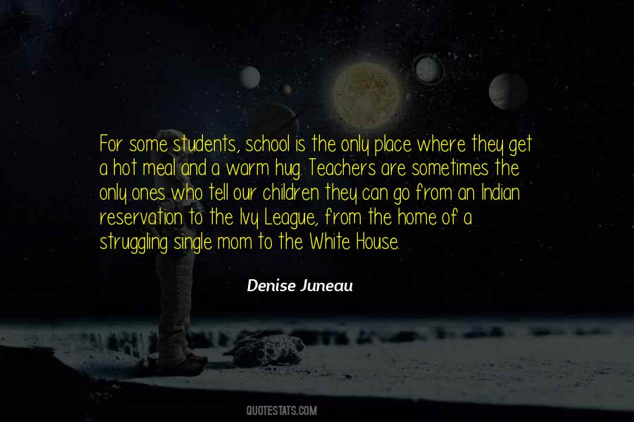 Denise Juneau Quotes #207828
