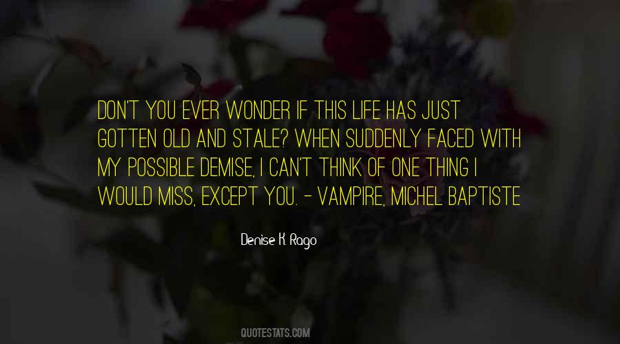 Denise K. Rago Quotes #286394