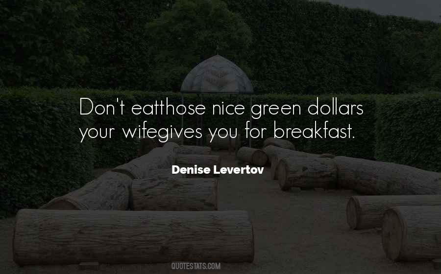 Denise Levertov Quotes #1628265