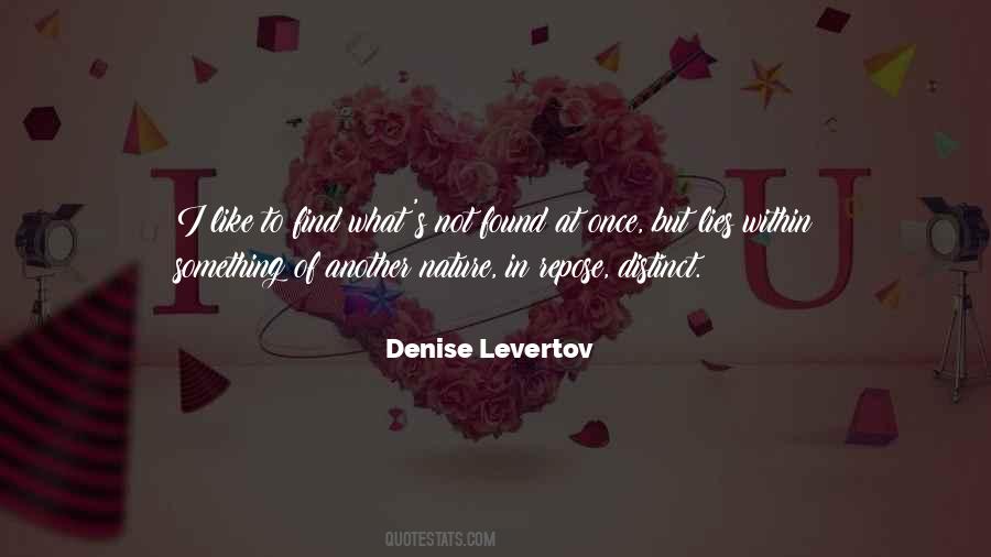 Denise Levertov Quotes #329279