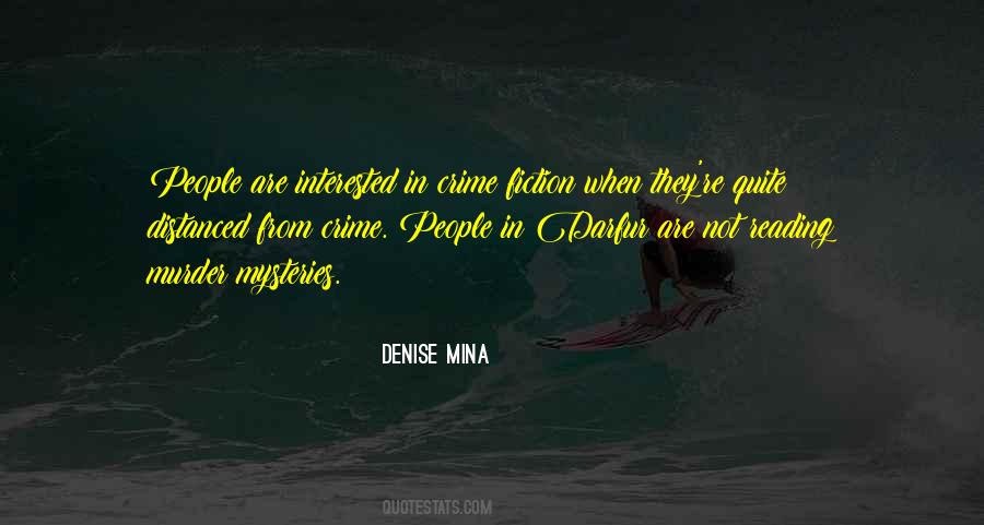 Denise Mina Quotes #1744672