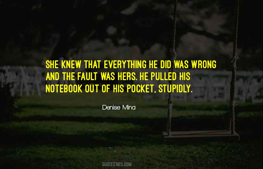 Denise Mina Quotes #829836