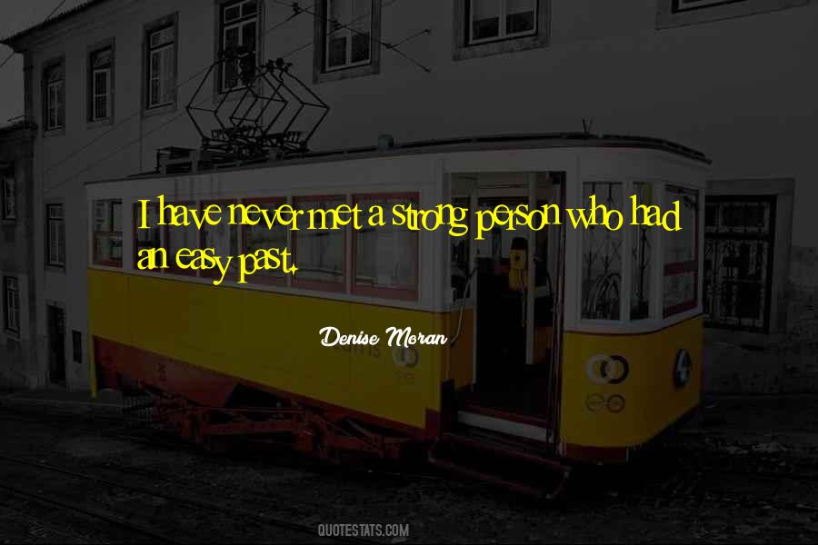 Denise Moran Quotes #1227213