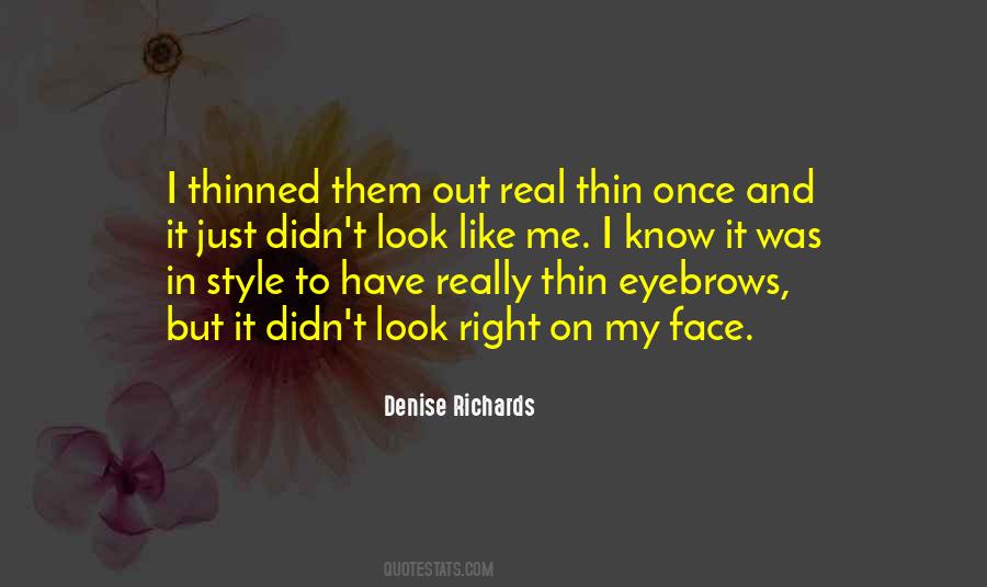 Denise Richards Quotes #998571