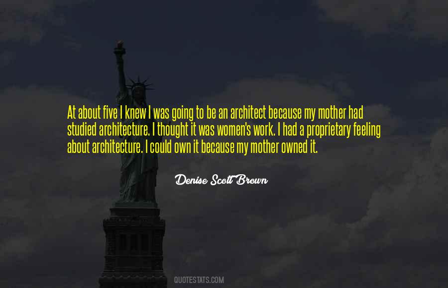 Denise Scott Brown Quotes #367091