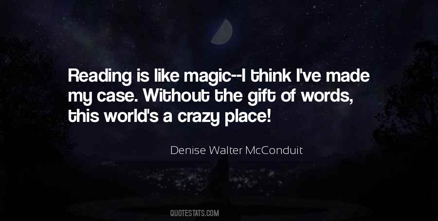 Denise Walter McConduit Quotes #270978