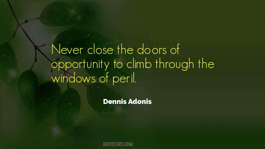 Dennis Adonis Quotes #1417621