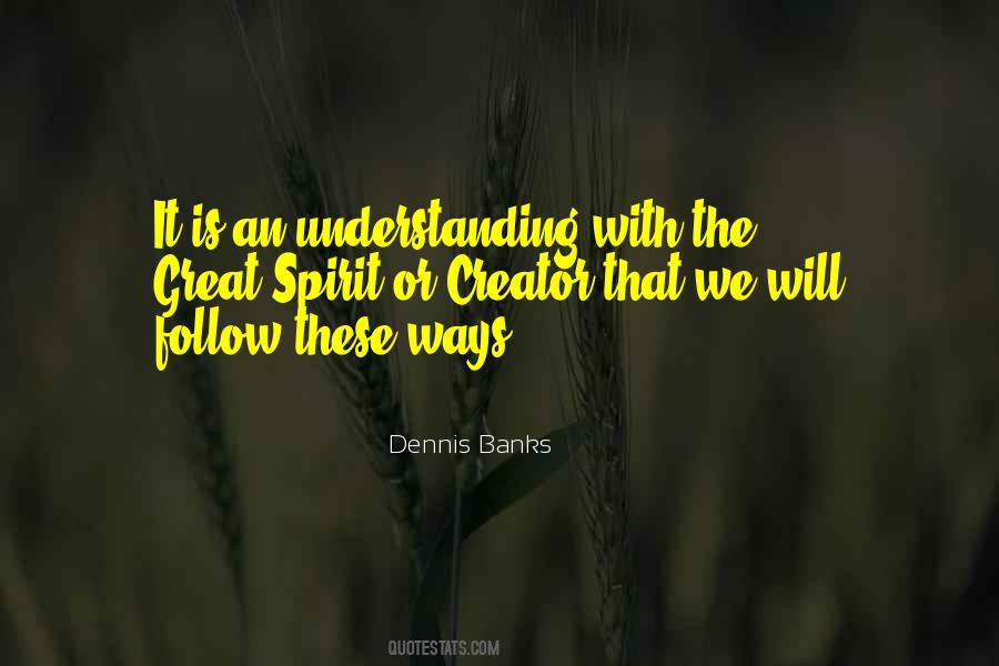 Dennis Banks Quotes #741308