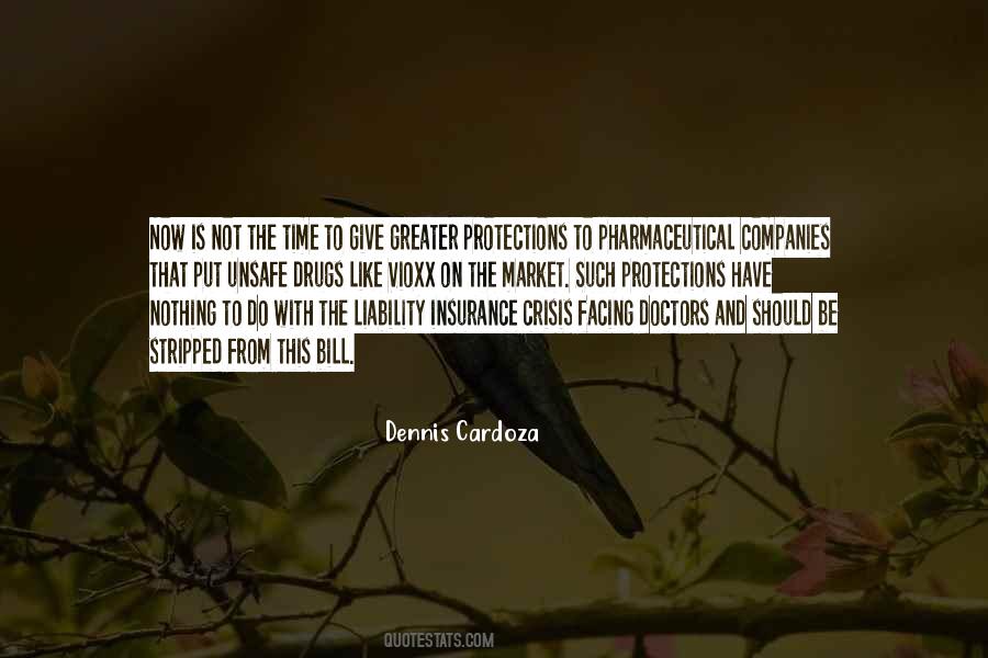 Dennis Cardoza Quotes #84073