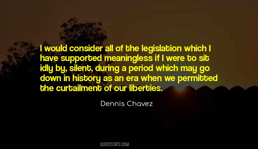 Dennis Chavez Quotes #1138959 Dennis Chavez Quotes #1138959