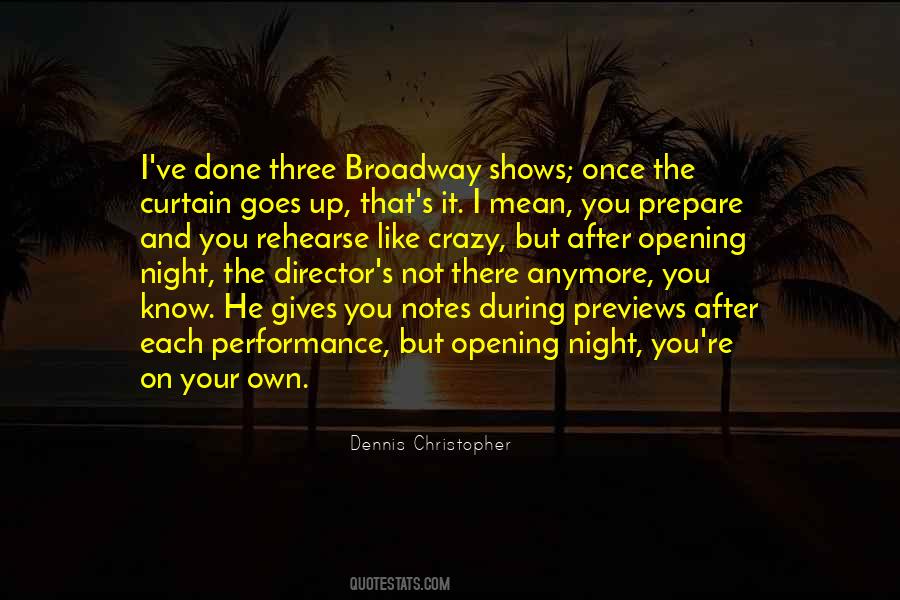 Dennis Christopher Quotes #1377380