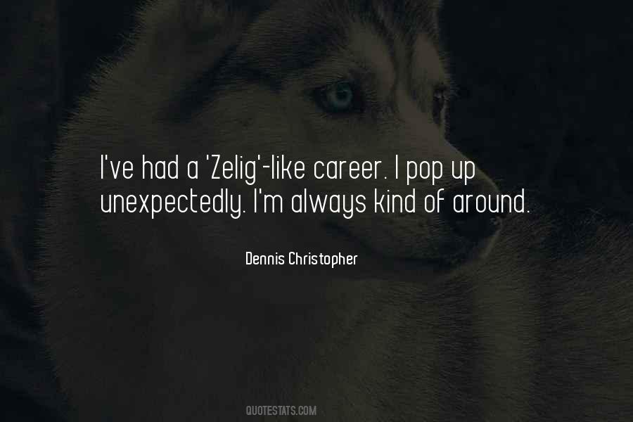 Dennis Christopher Quotes #88167