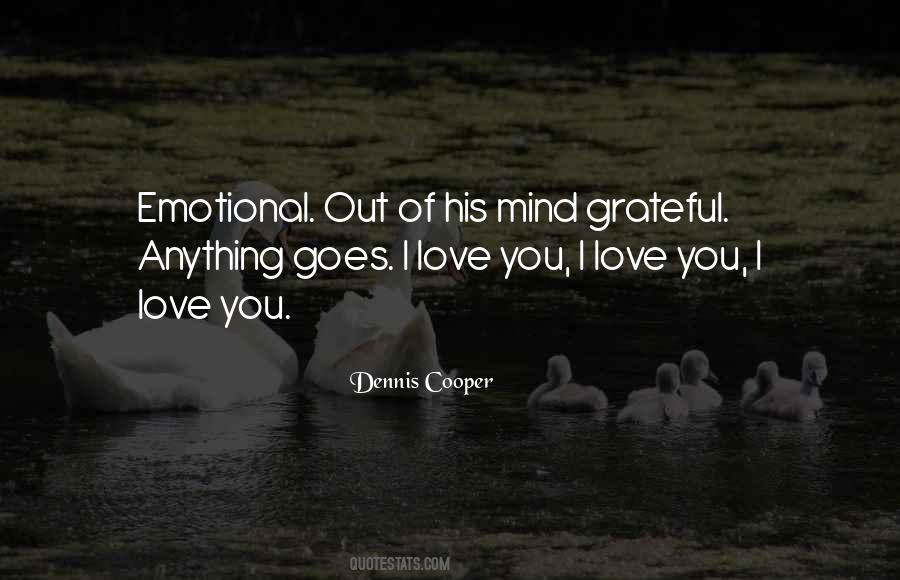 Dennis Cooper Quotes #988242