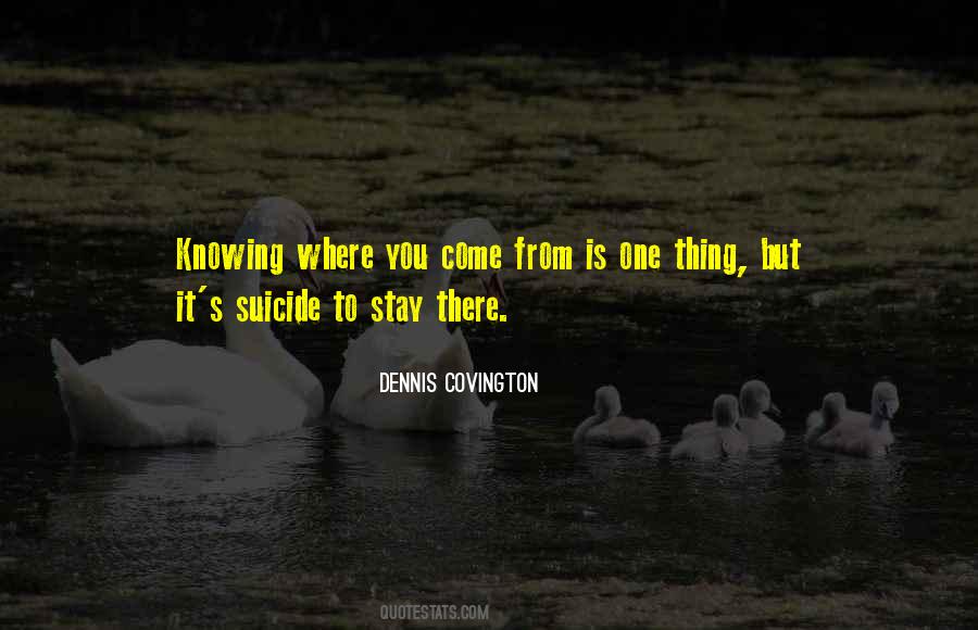 Dennis Covington Quotes #892946