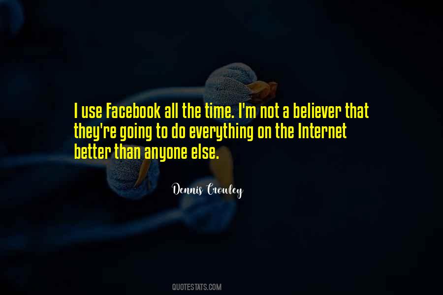 Dennis Crowley Quotes #436627