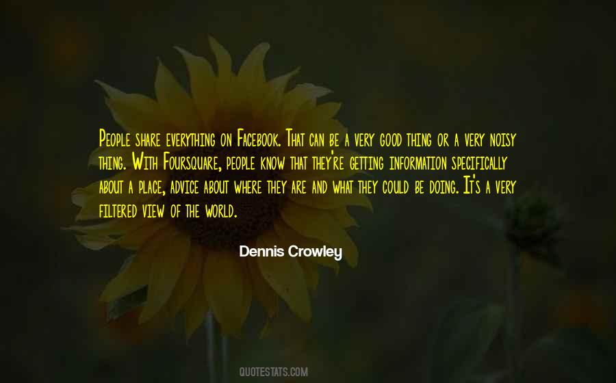 Dennis Crowley Quotes #569339