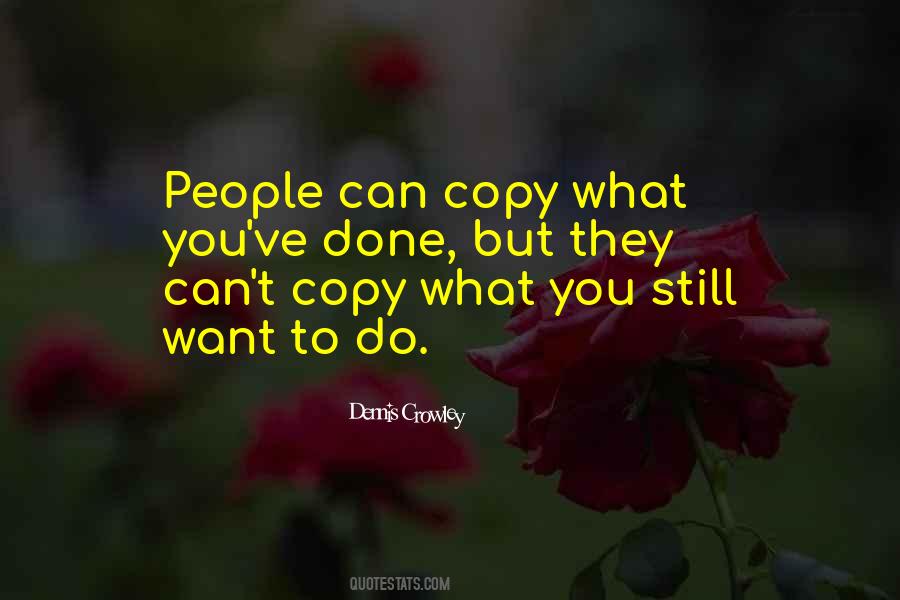 Dennis Crowley Quotes #775253