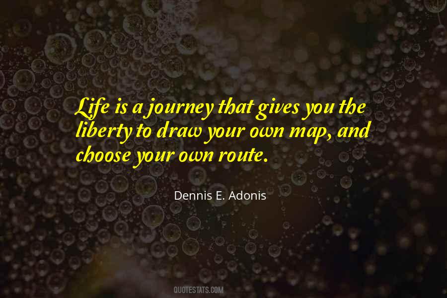 Dennis E. Adonis Quotes #1807672