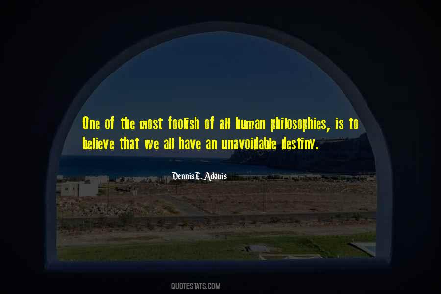 Dennis E. Adonis Quotes #429552