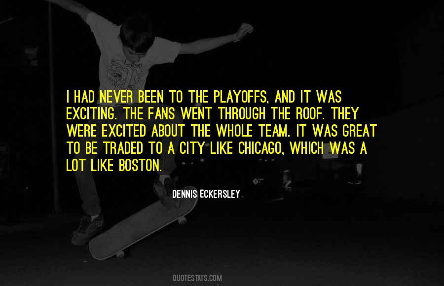 Dennis Eckersley Quotes #1764632