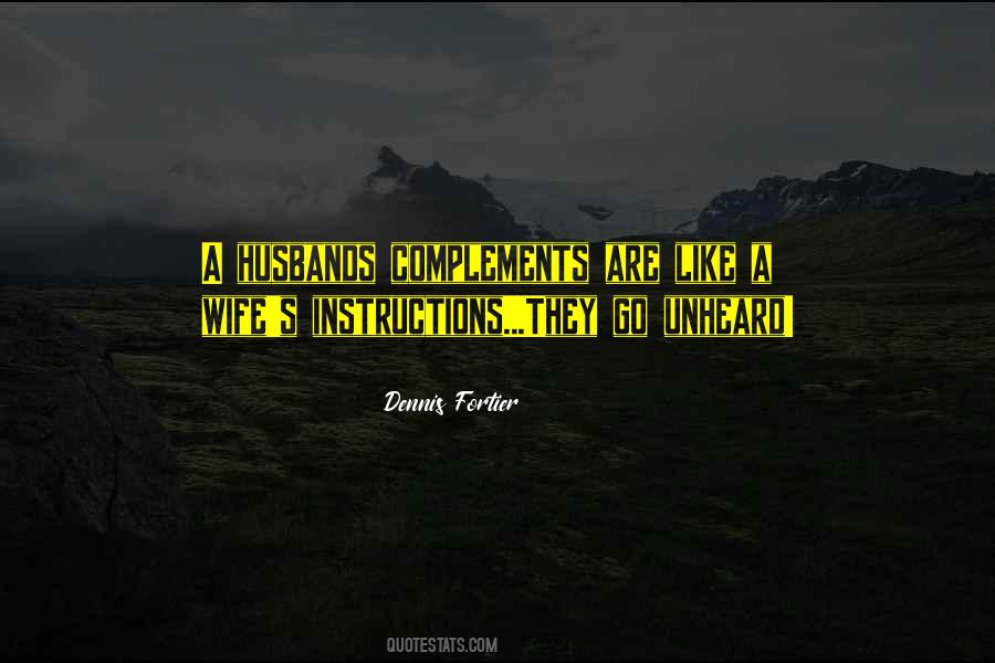 Dennis Fortier Quotes #1811579 Dennis Fortier Quotes #1811579