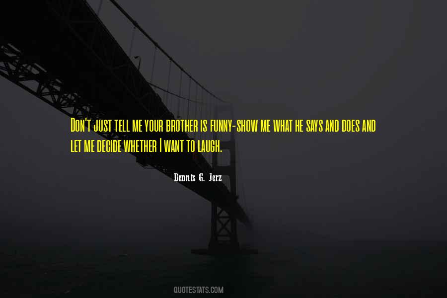 Dennis G. Jerz Quotes #804001