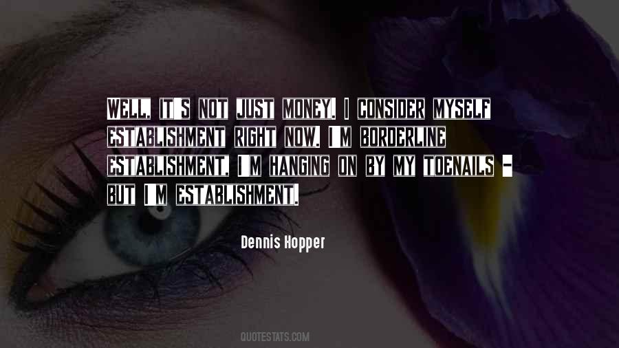 Dennis Hopper Quotes #1445273