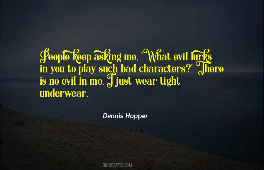 Dennis Hopper Quotes #209016
