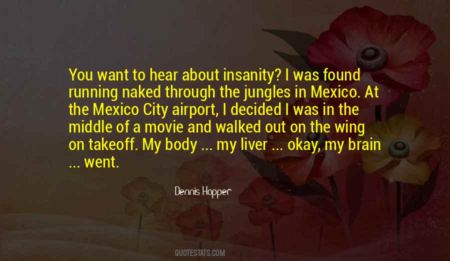 Dennis Hopper Quotes #917910