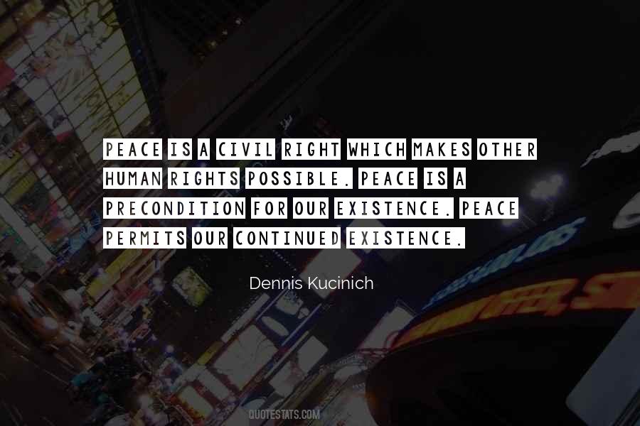 Dennis Kucinich Quotes #1077575