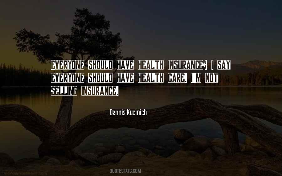 Dennis Kucinich Quotes #133281