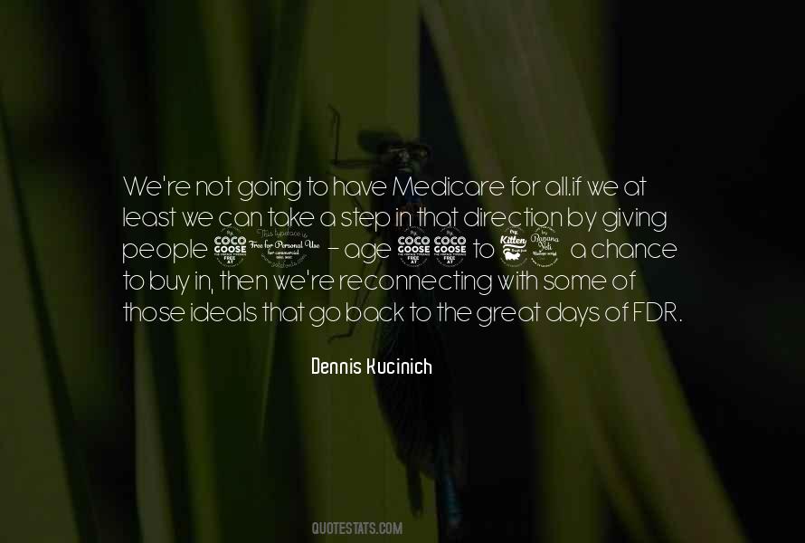 Dennis Kucinich Quotes #257875