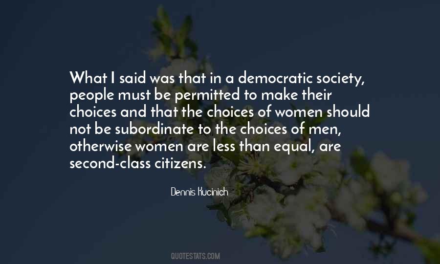 Dennis Kucinich Quotes #362693